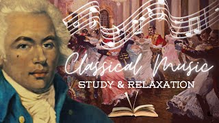 Classical Music for Studying by Joseph Bologne, Chevalier de SaintGeorges  Best Study Music