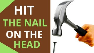 Thumbnail “Hit The Nail On The Head”- Idiom With Meaning And Example || ENGLISH DAIS ||