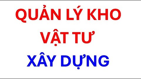File excel quản lý kho vật tư xây dựng