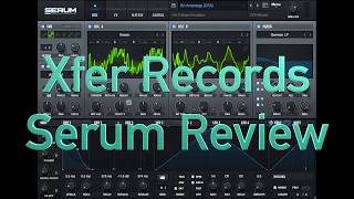 Xfer Records Serum Audio Plugin Review and Rating