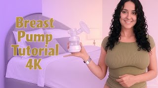 Breast Milk Pumping Tutorial 4K Exclusive Breast Milk Pump Electric Breast Pump