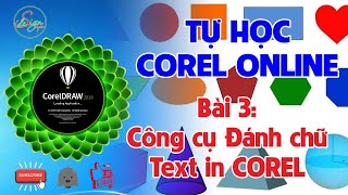 TỰ HỌC COREL DRAW CẤP TỐC | Bài 3: Đánh chữ trong Corel 20 | Text in corel | Sdesign Tự học đồ họa