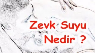 Zevk Suyu Nedir