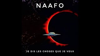 Naafo - Je dis les choses que je veux