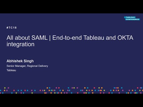 All about SAML | End-to-end Tableau and OKTA integration