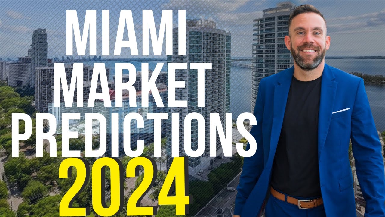 Miami Real Estate Forecast 2024 | What to Expect in a Year of Opportunity