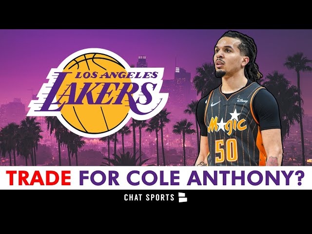 NBA Rumors: Lakers Trade For Magic's Cole Anthony In New Proposal