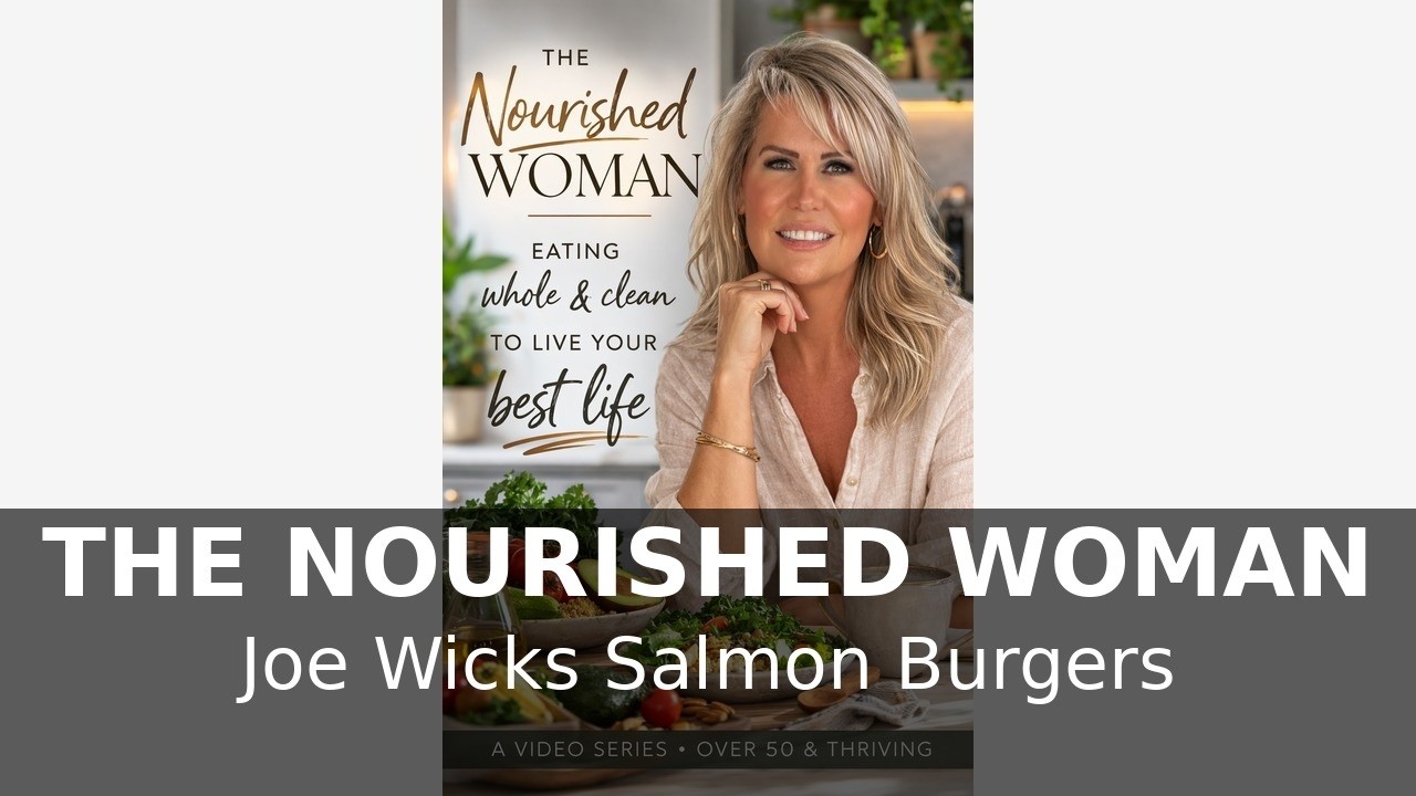 The Nourished Woman: Eating whole and clean to live your best life:  Salmon Burgers Cooking with Joe