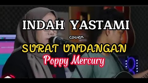 lirik lagu SURAT UNDANGAN - cover by || INDAH YASTAMI