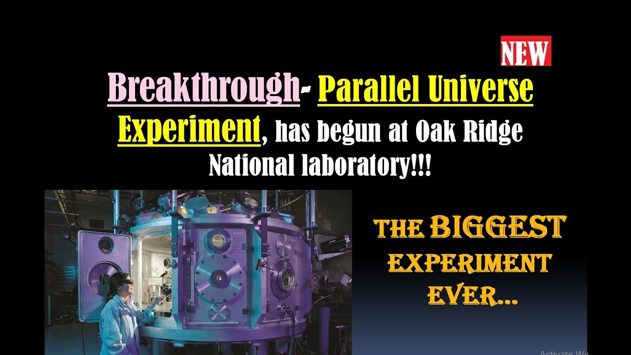 BREAKTHROUGH Experiment on Parallel Universe- Portal to Parallel ...