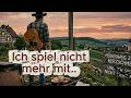 Ich spiel nicht mehr mit - Schwaben Country / Redneck