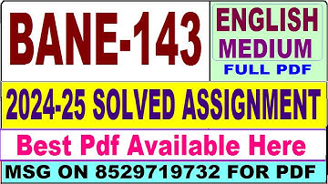 BANE 143 solved assignment 2024-25 || bane 143 solved assignment 2025 in English || ignou bane143