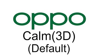 Calm (3D) (Default) - ColorOS 12 - 15 Ringtone