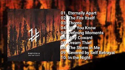 Phinehas - The Fire Itself (Full Album 2021)