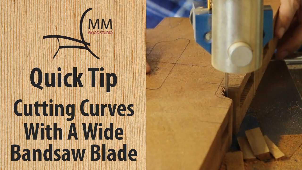 Quick Tip Cutting Curves With A Wide Bandsaw Blade YouTube