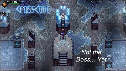 Almost at the Boss![ Crosscode #16 Pt. 1]