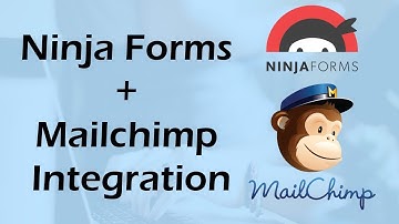 How to integrate Ninja form + Mailchimp without any plugin