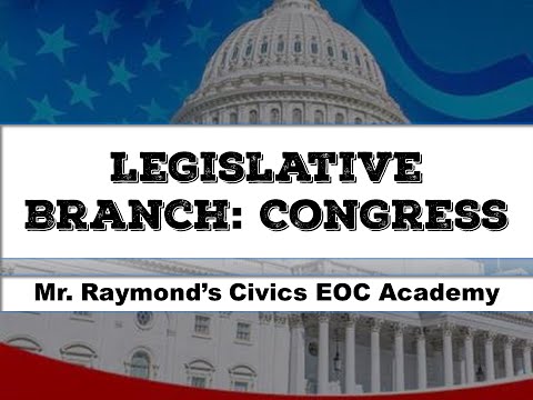 The Legislative Branch - Congress - Civics State Exam