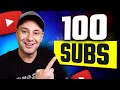 How To Get A 100 Subscribers on YouTube - 5 Step Process