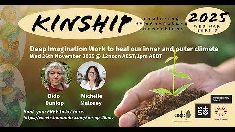 KINSHIP - November webinar - Deep Imagination Workshop