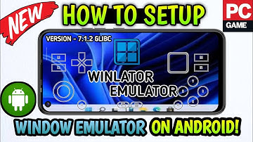 NEW WINLATOR (GLIBC) 7.1.2 UPDATE (WINDOWS EMULATOR) TIPS & HOW TO SETUP WITH GAMEPLAY