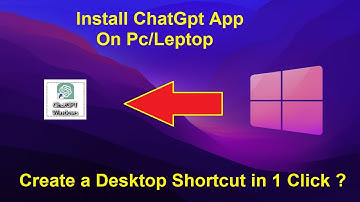 Chat GPT for Windows PC | How to Download and Install Chat GPT On PC | Create a Desktop Shortcut