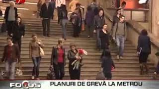 Metrou Stiri - Planuri de Greva la Metrou