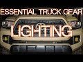 Essential Truck Gear - Episode 3 - Vehicle lighting, headlight and foglight upgrades. Toyota Tacoma