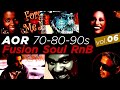 Smooth Jazz Soul RnB Crossover 70s 80s 90s A0R 06