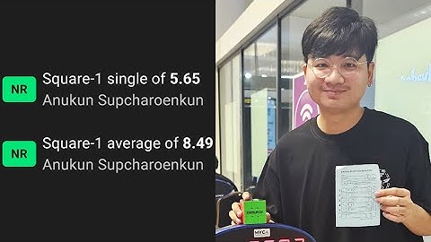 8.49 Official Square-1 Thai NR Average [gateway KLIA2 Cube Open 2025]