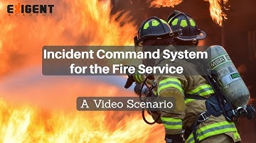 Incident Command System Training Review & Refresher Scenario for the Fire Service (& Police & EMS)
