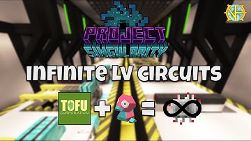 How I made INFINITE LV Circuits in GTNH (project singularity)