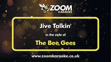 The Bee Gees - Jive Talkin' - Karaoke Version from Zoom Karaoke