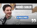 Terrenos: No caigas en ESTAS ESTAFAS a la hora de COMPRAR con Andrés Sadler | Mentes de Negocios