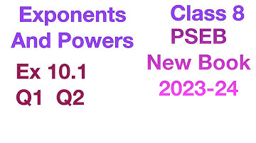 Q1 & Q2 Ex 10.1 | Exponents And Powers | Chapter 10 | Class 8 PSEB New Book Maths
