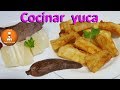 Cómo pelar, cocinar yuca o mandioca y hacer yuca frita/FyRAmpisRecetas