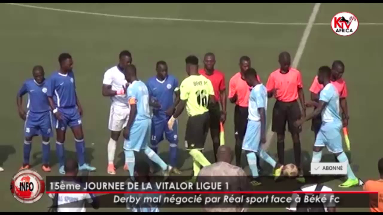 INFO FOOT, 15ème JOURNÉE VITALOR LIGUE 1, RÉAL SPORT # BÉKÉ FC
