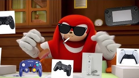Knuckles approves every consoles controllers