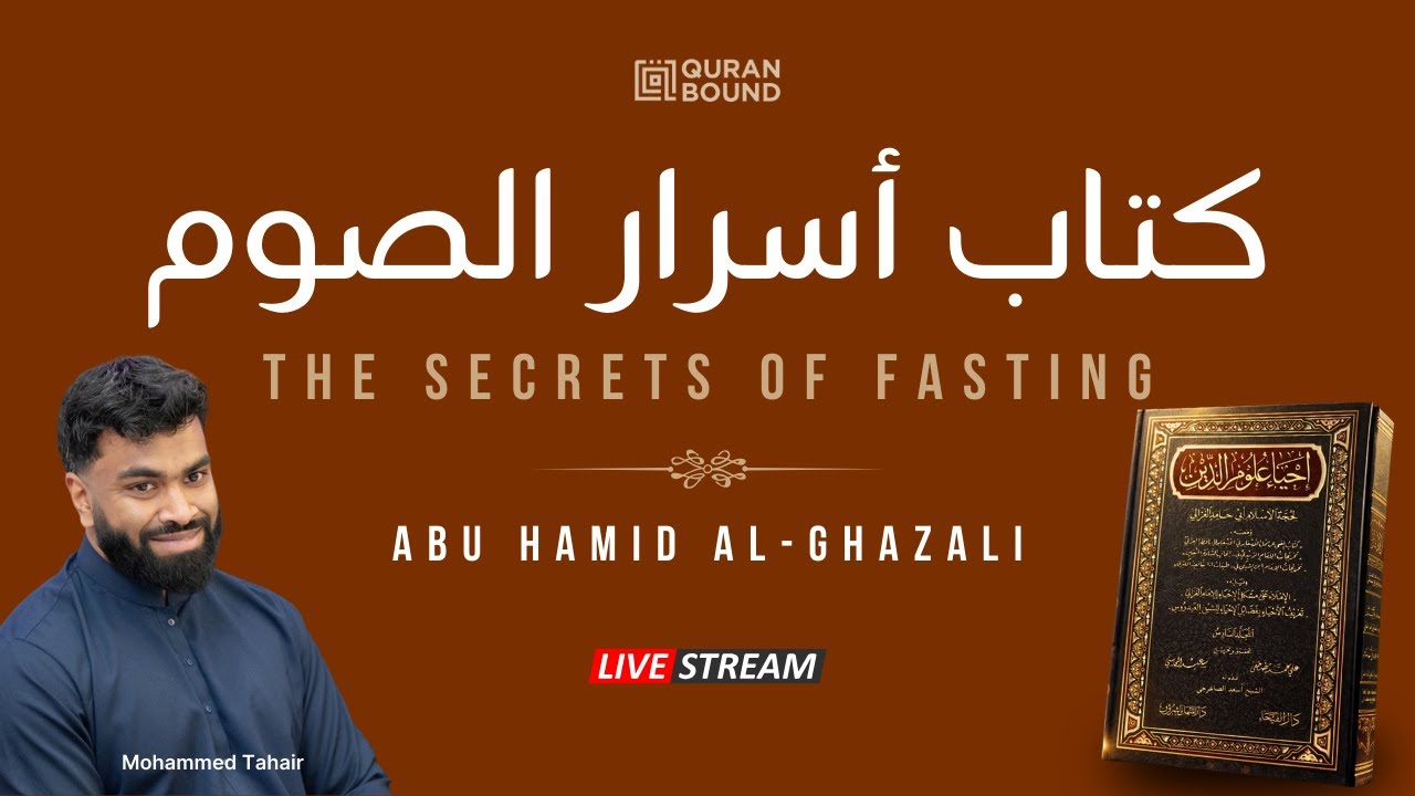 The Secrets of Fasting | Kitab Asrār al-Sawm