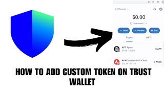 How to add custom tokens on Trust wallet
