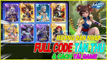 hướng dẫn nhập full code Anh Hùng Hội Tụ & cách tải game