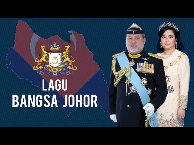 Bangsa Johor [Johor State Anthem] class=