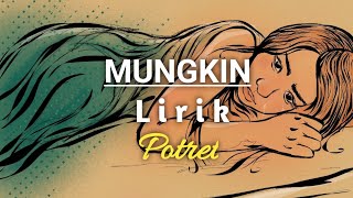 Mungkin - Potret | Lirik (Akustik cover)
