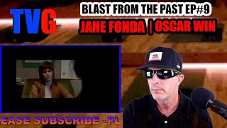 JANE FONDA|OSCAR WIN|1971|KLUTE|BLAST FROM THE PAST EP#9