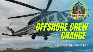 Offshore Crew Change via chopper
