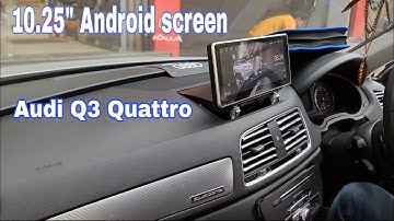 Audi 10.25 Android Screen Problems | Audi Q3 android system | 4gb Ram 64gb storage, GPS, 4G sim👌