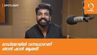 Radio Mango Spotlight Ft. RJ Shaan with RJ Karthikk