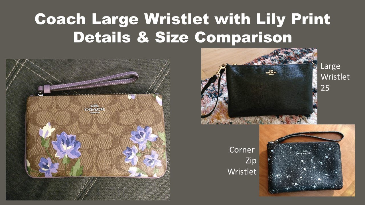 Coach Large Wristlet with Lily Print and Comparison to Large