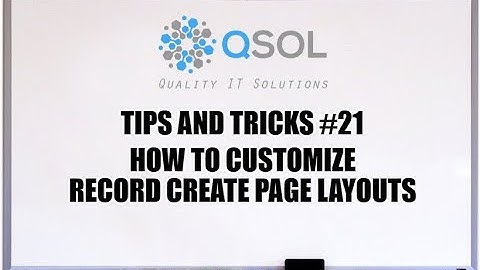 Salesforce: How To Change Standard Create Page Layouts