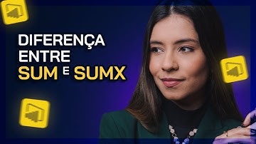 SUM e SUMX no Power BI – Qual a Diferença Entre Elas? | GRUPO TAN